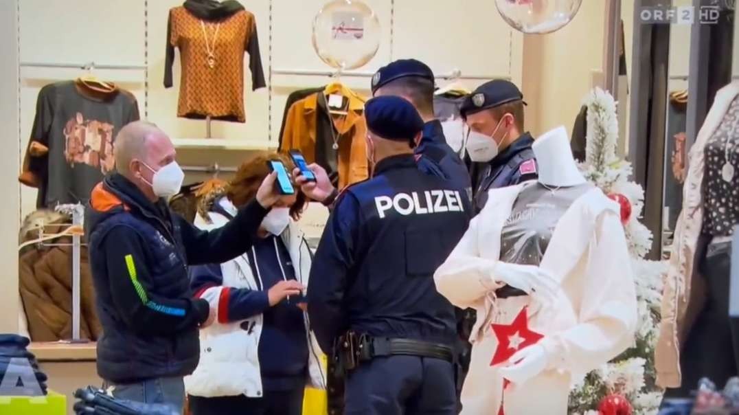 Austria Has Become A Police State With Its Nationwide Lock-Down For Those Not Vaccinated