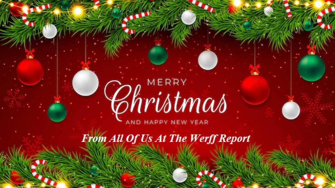 Merry Christmas From Werff, And A Special Message